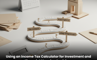 Using an Income Tax Calculator for Investment and Financial Planning Decisions