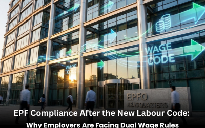 EPF Compliance After the New Labour Code: Why Employers Are Facing Dual Wage Rules