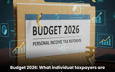 Budget 2026: What individual taxpayers are watching