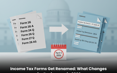 Income Tax Forms Get Renamed: What Changes for Businesses in 2026